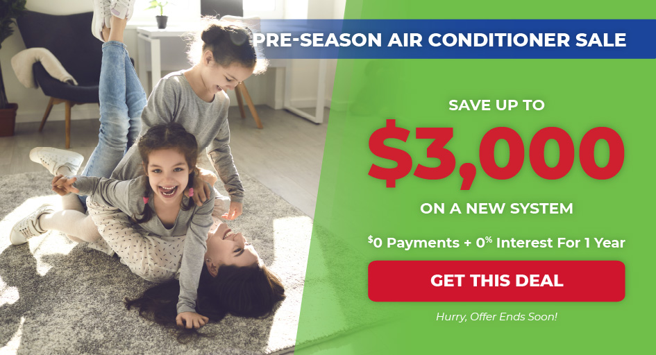 save up to $3,000 on a new air conditioner and don't pay for 12 months