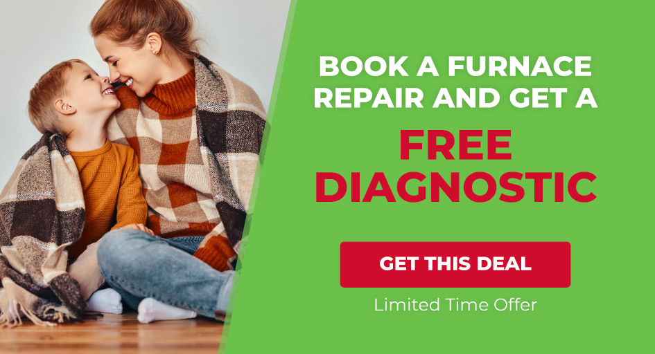 book a furnace repair and get a free home furnace diagnostic