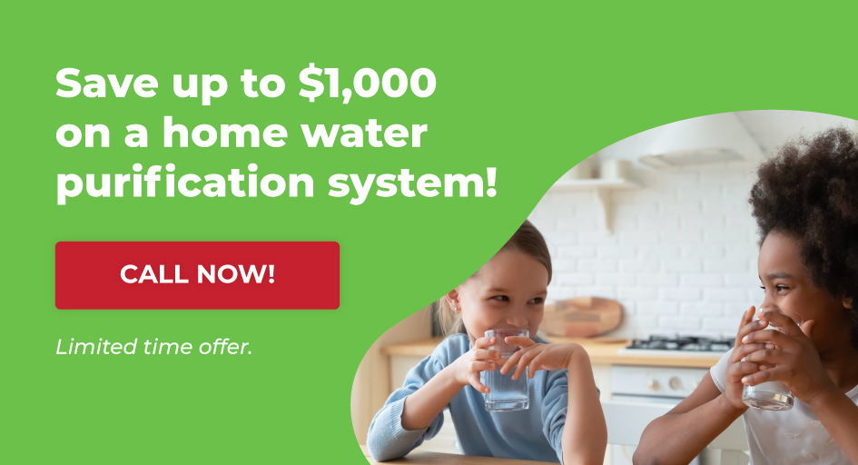 save up to $1,000 on home water purification system